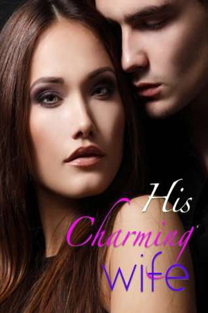 Cover of His Charming Wife