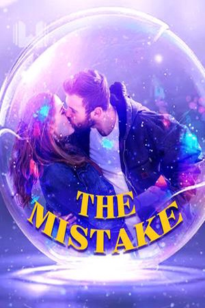 The Mistake
