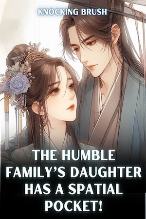 Cover of The Humble Family's Daughter Has A Spatial Pocket!
