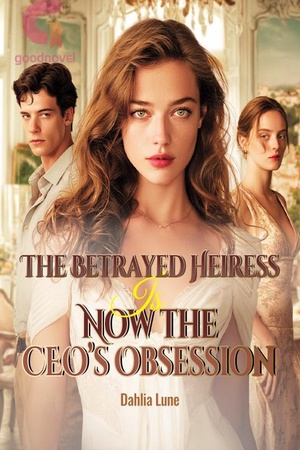 Cover of The Betrayed Heiress Is Now the CEO’s Obsession