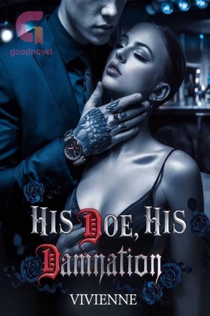 HIS DOE, HIS DAMNATION(An Erotic Billionaire Romance)