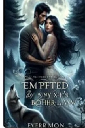 Cover of Tempted By My Ex's Brother-in-Law (Aria and Grayson)