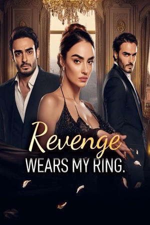Revenge Wears My Ring