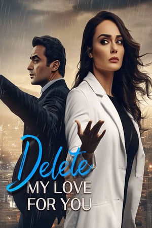 Delete My Love for You