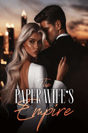 The Paper Wife’s Empire