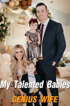 Cover of My Talented Babies & Genius Wife