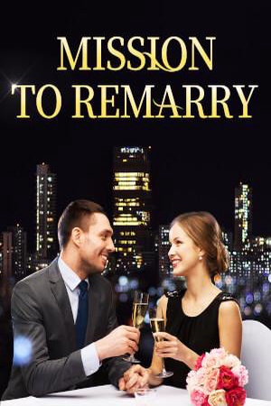 Cover of Mission To Remarry novel (Roxanne and Lucian)