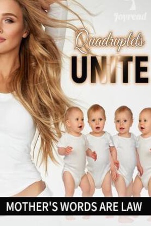 Quadruplets Unite: Mother's Words Are Law