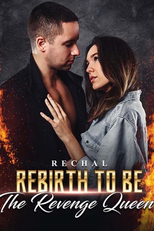 Cover of Rebirth To Be The Revenge Queen