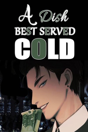 Cover of A Dish Best Served Cold (The Man In Rage)